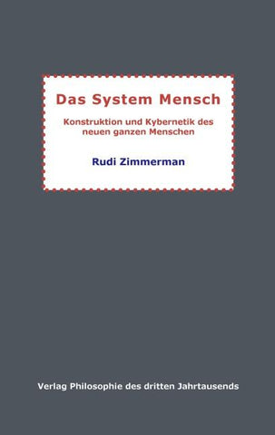 Das System Mensch