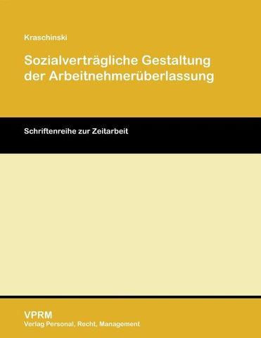 Sozialverträgliche Gestaltung der Arbeitnehmerüberlassung