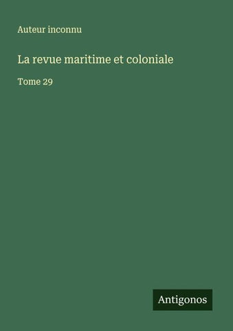 La revue maritime et coloniale