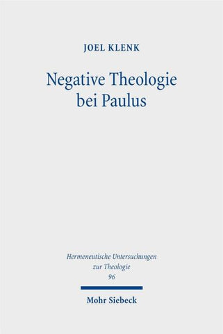 Negative Theologie bei Paulus