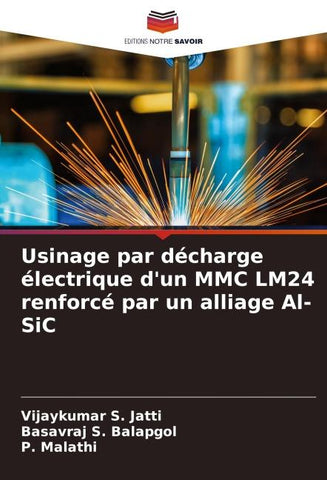 Usinage par décharge électrique d'un MMC LM24 renforcé par un alliage Al-SiC