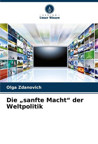 Die "sanfte Macht" der Weltpolitik