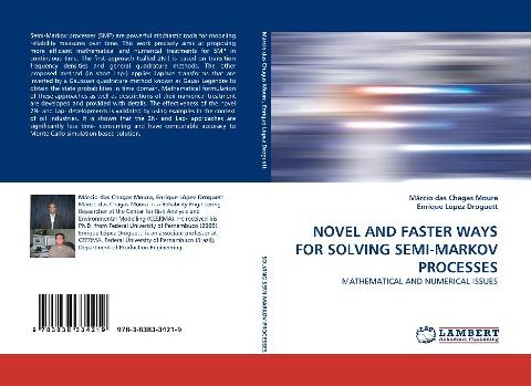 NOVEL AND FASTER WAYS FOR SOLVING SEMI-MARKOV PROCESSES