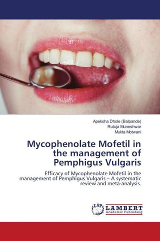 Mycophenolate Mofetil in the management of Pemphigus Vulgaris