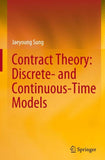 Contract Theory: Discrete- and Continuous-Time Models