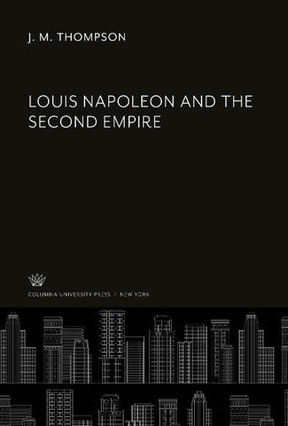 Louis Napoleon and the Second Empire