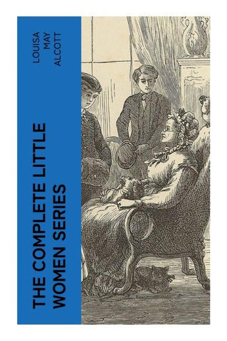 The Complete Little Women Series