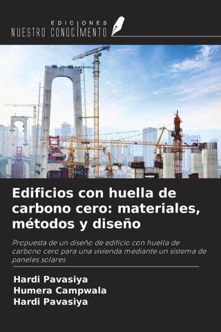 Edificios con huella de carbono cero: materiales, métodos y diseño