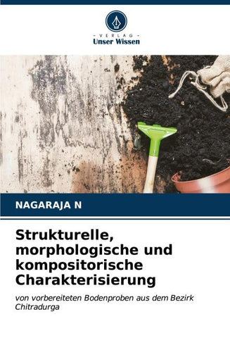 Strukturelle, morphologische und kompositorische Charakterisierung