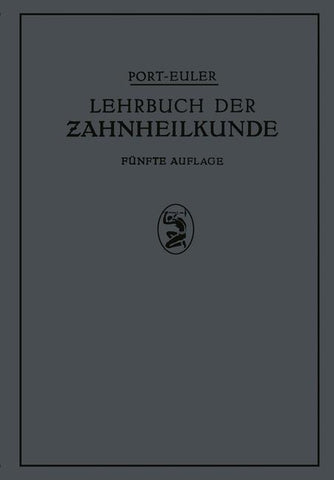 Lehrbuch der Zahnheilkunde