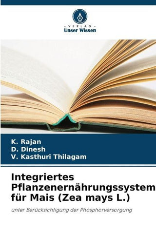 Integriertes Pflanzenernährungssystem für Mais (Zea mays L.)
