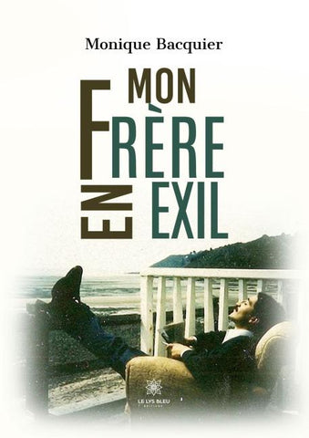 Mon frère en exil
