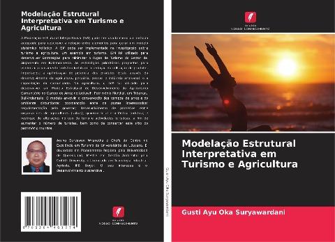 Modelação Estrutural Interpretativa em Turismo e Agricultura
