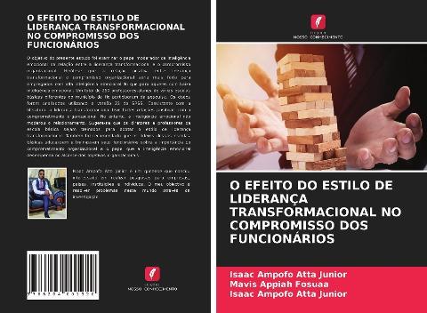 O EFEITO DO ESTILO DE LIDERANÇA TRANSFORMACIONAL NO COMPROMISSO DOS FUNCIONÁRIOS