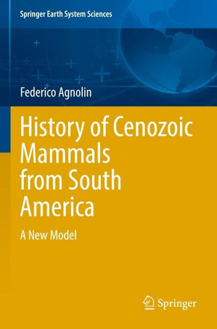 History of Cenozoic Mammals from South America