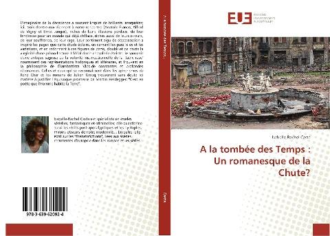 A la tombée des Temps : Un romanesque de la Chute?