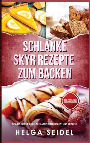 Schlanke Skyr Rezepte zum Backen