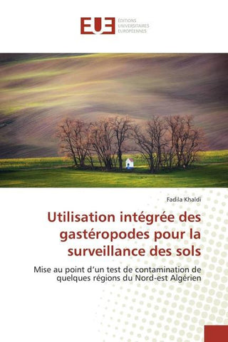Utilisation intégrée des gastéropodes pour la surveillance des sols