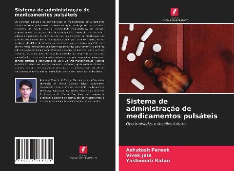 Sistema de administração de medicamentos pulsáteis