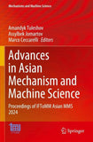 Advances in Asian Mechanism and Machine Science