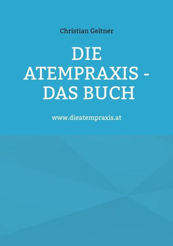 Die Atempraxis - Das Buch