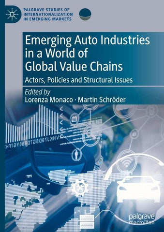 Emerging Auto Industries in a World of Global Value Chains