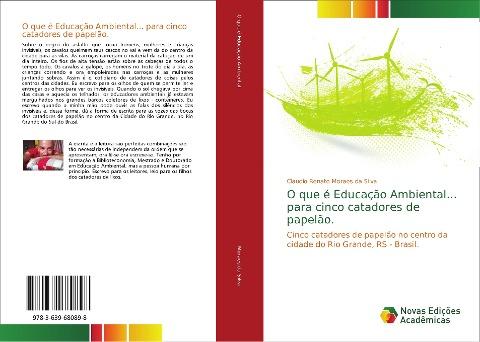 O que é Educação Ambiental... para cinco catadores de papelão.