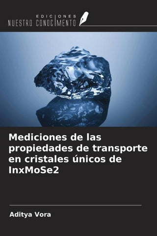 Mediciones de las propiedades de transporte en cristales únicos de InxMoSe2