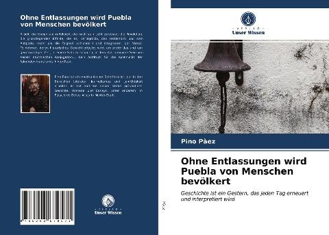 Ohne Entlassungen wird Puebla von Menschen bevölkert