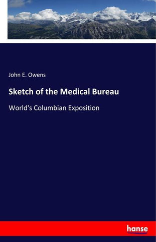 Sketch of the Medical Bureau
