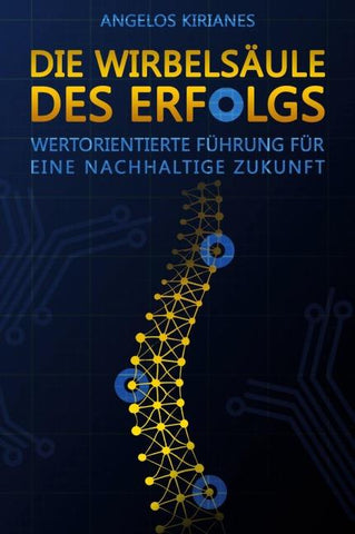 Die Wirbelsäule des Erfolgs