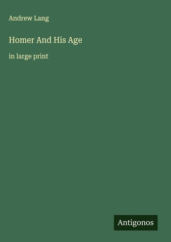Homer And His Age