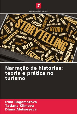 Narração de histórias: teoria e prática no turismo