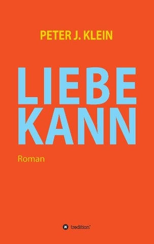 LIEBE KANN