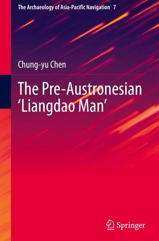 The Pre-Austronesian ‘Liangdao Man’