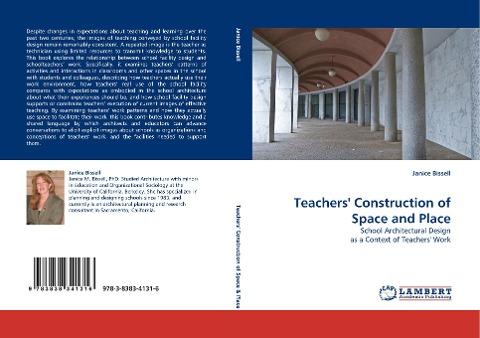 Teachers'' Construction of Space and Place