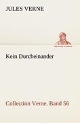Kein Durcheinander