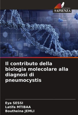 Il contributo della biologia molecolare alla diagnosi di pneumocystis
