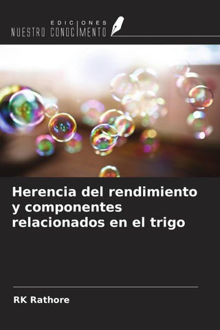 Herencia del rendimiento y componentes relacionados en el trigo