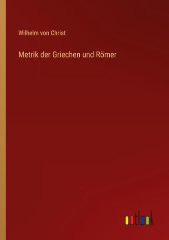Metrik der Griechen und Römer