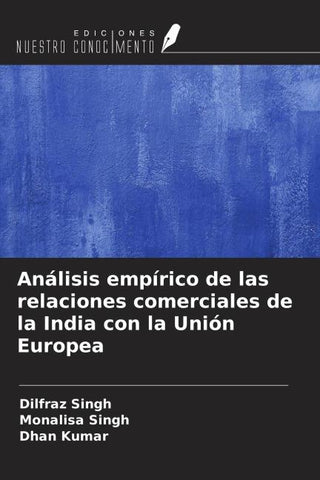 Análisis empírico de las relaciones comerciales de la India con la Unión Europea