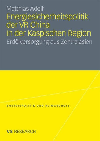 Energiesicherheitspolitik der VR China in der Kaspischen Region