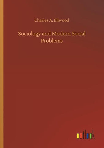 Sociology and Modern Social Problems