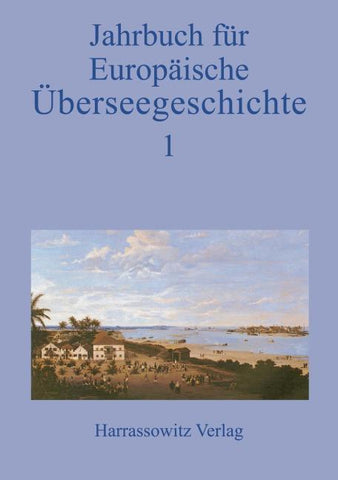 Jahrbuch für Europäische Überseegeschichte 1/2000