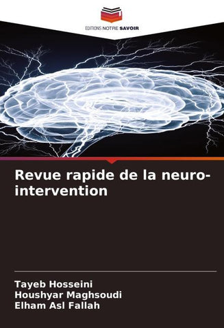 Revue rapide de la neuro-intervention
