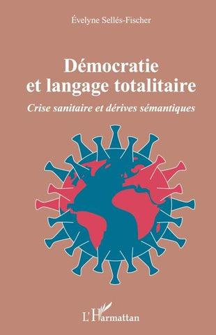 Démocratie et langage totalitaire