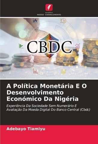 A Política Monetária E O Desenvolvimento Económico Da Nigéria