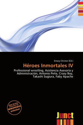Héroes Inmortales IV
