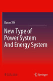 New Type of Power System And Energy System