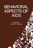 Behavioral Aspects of AIDS